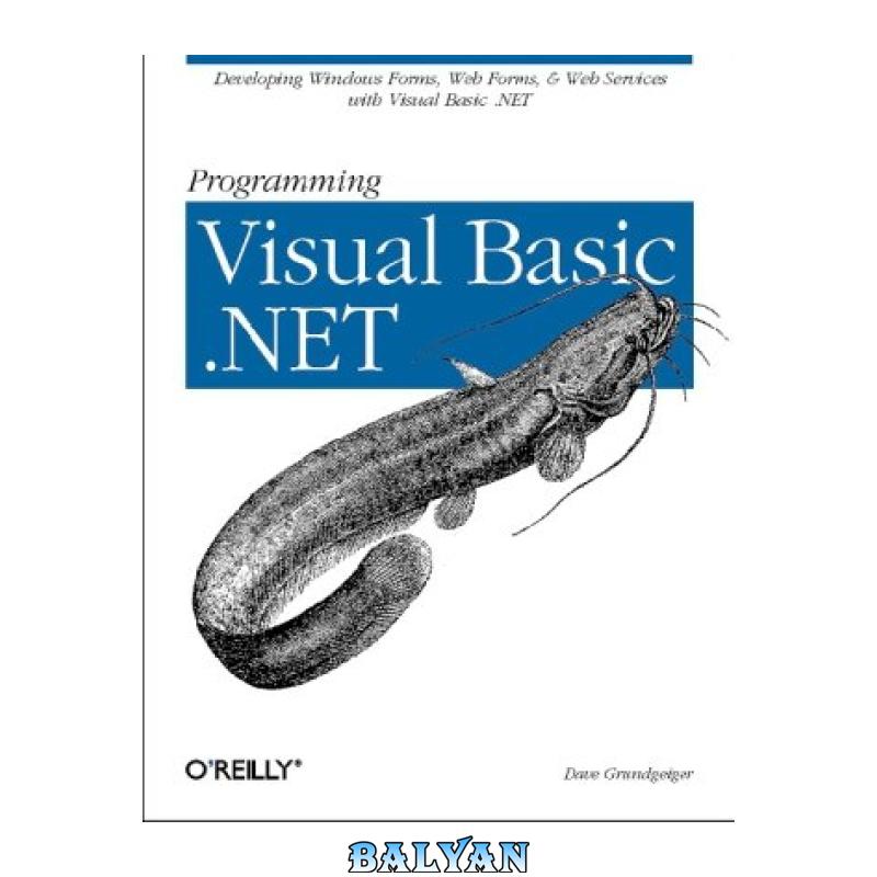 f71ee165f76d71c23ad0353920debb92.jpg دانلود کتاب Programming Visual Basic .NET - تصویر 1
