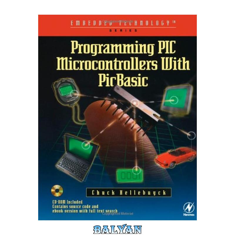 c695bfff45572b31dcf761215f4be002.jpg دانلود کتاب Programming PIC Microcontrollers with PICBASIC - تصویر 1