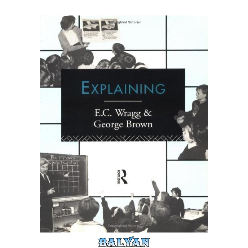 4ba5664bd24b00e6224f1a0ab1eea58d.jpg دانلود کتاب Explaining - تصویر 1