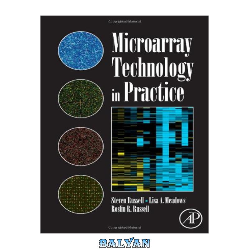692368de9e8b856e8f67ef0e07a83e0c.jpg دانلود کتاب Microarray Technology in Practice - تصویر 1