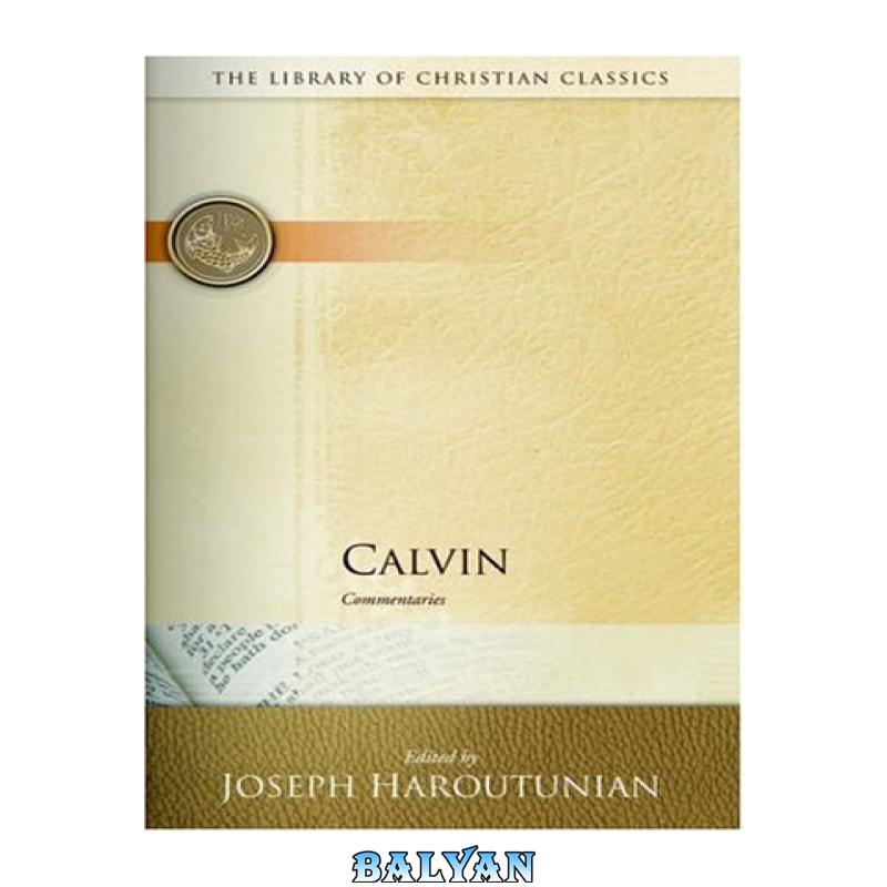 a409088717455ea64167255ab0fed902.jpg دانلود کتاب Calvin: Commentaries - تصویر 1