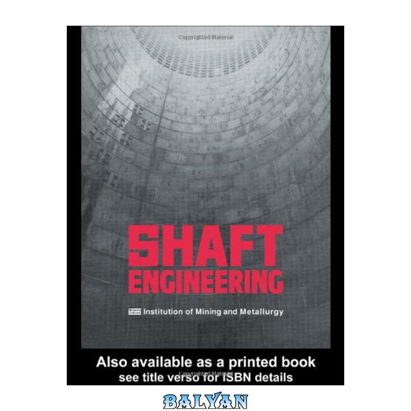 637795f9d0a86a20a44b912d11c3abf7.jpg دانلود کتاب Shaft Engineering - تصویر 1