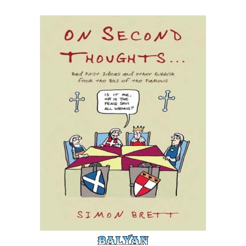350824fb89562a2bf46874ad6319c167.jpg دانلود کتاب On Second Thoughts - تصویر 1