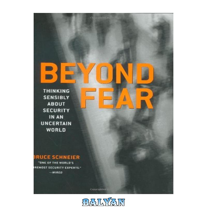 1480be6e24f4af47885616d323060142.jpg دانلود کتاب Beyond Fear - تصویر 1