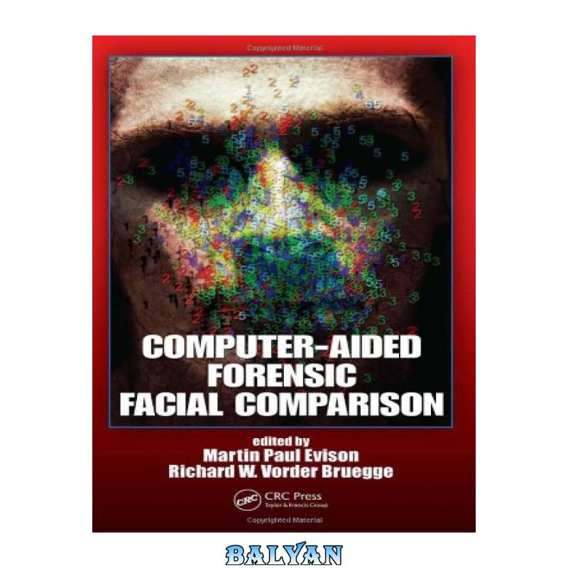 519e114a723afb72e471763970948f89.jpg دانلود کتاب Computer-Aided Forensic Facial Comparison - تصویر 1