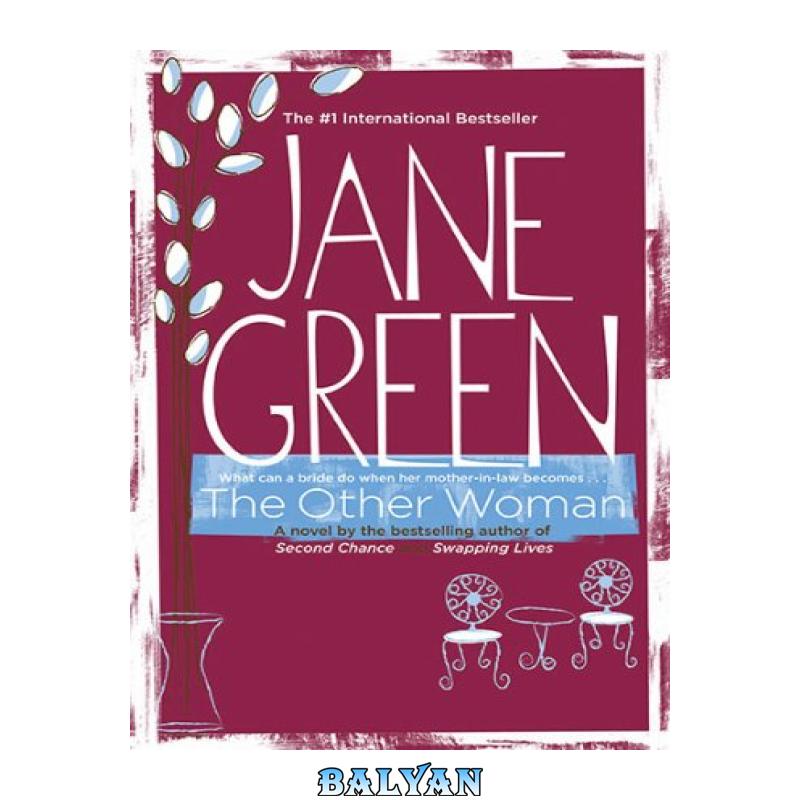 25dbbc7f987de0fac88edf1f329d2d93.jpg دانلود کتاب The Other Woman - تصویر 1
