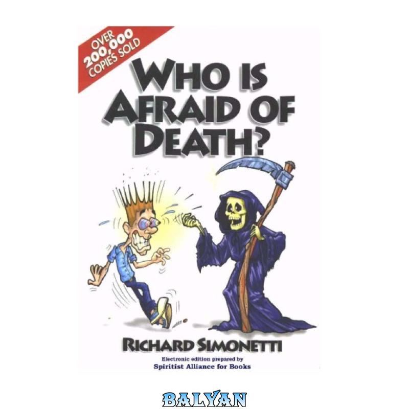 ec8236e6b9eafcc7f36227e96eaea55b.jpg دانلود کتاب Who Is Afraid of Death? - تصویر 1