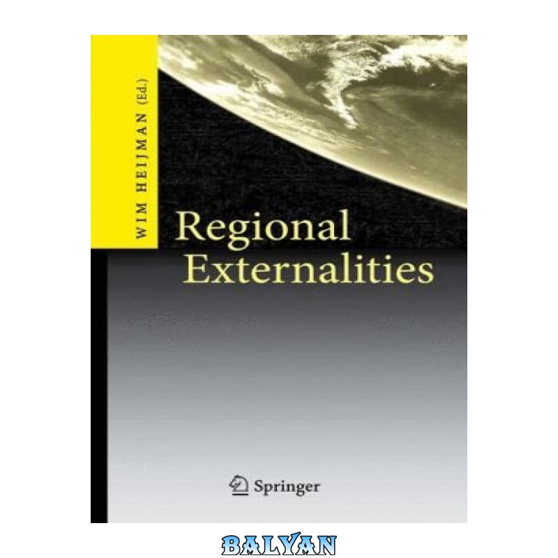 d822bf13387c3f5bcf4a9b572d69009e.jpg دانلود کتاب Regional Externalities - تصویر 1