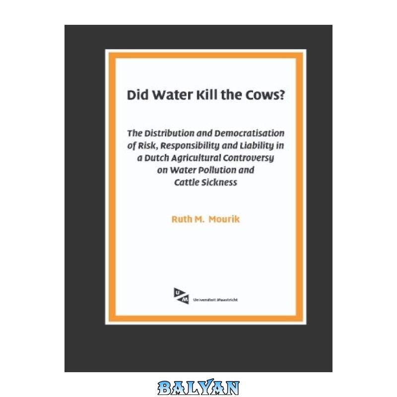 دانلود کتاب Did Water Kill the Cows? The Distribution and