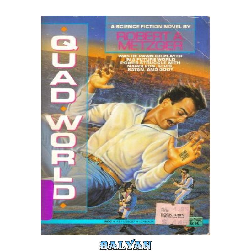f8922cfb357e7a777504096c8a3ecaa3.jpg دانلود کتاب Quad World - تصویر 1