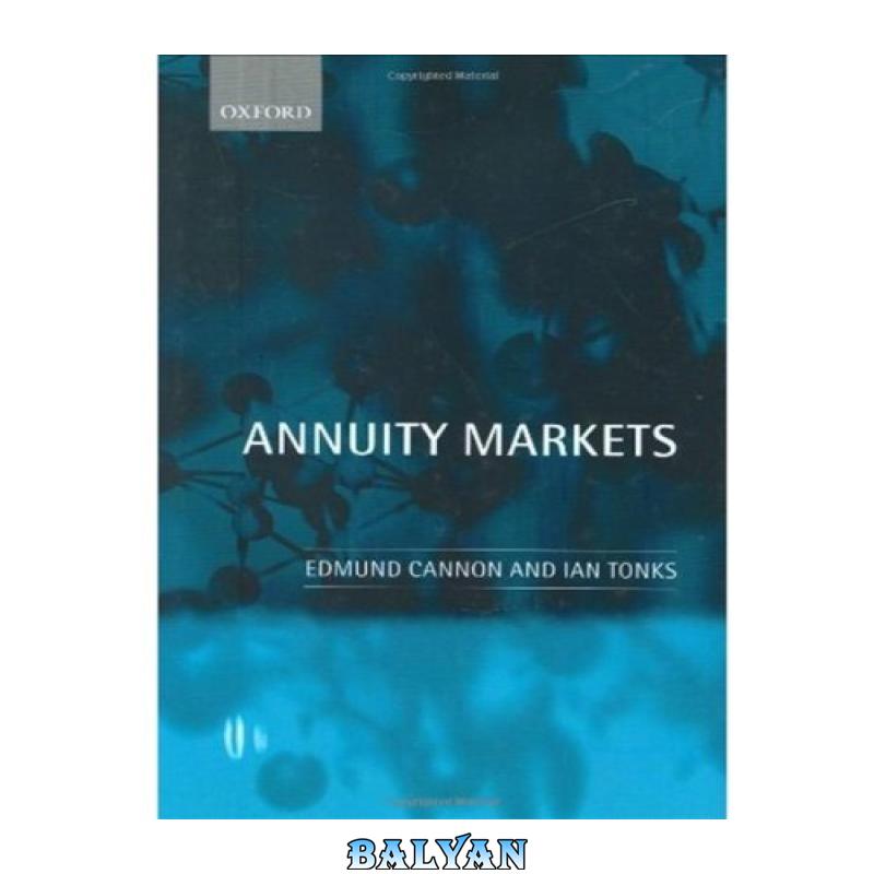 9a808f736bac3d60d730e837c33b945a.jpg دانلود کتاب Annuity Markets - تصویر 1