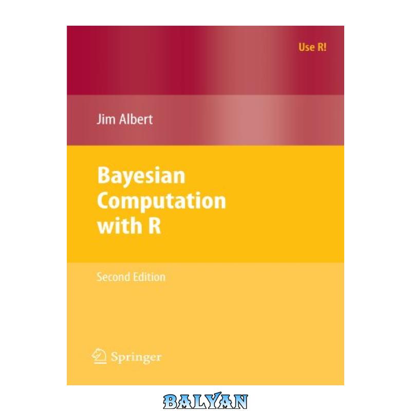 c6f186c22687e5e886817a6a146830b3.jpg دانلود کتاب Bayesian Computation with R - تصویر 1