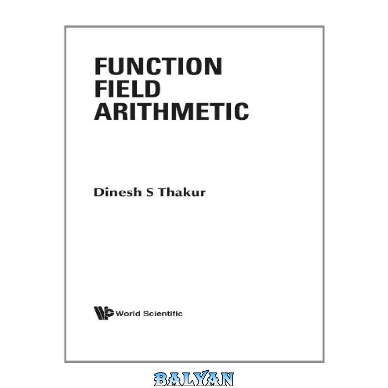 9ecc7c21c4885abaf120edb37b1a4899.jpg دانلود کتاب Function Field Arithmetic - تصویر 1