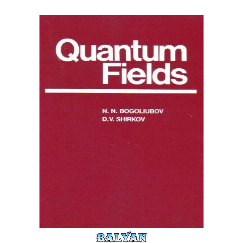 6a60b6e36db9c41390c6b043b91846ed.jpg دانلود کتاب Quantum Fields - تصویر 1