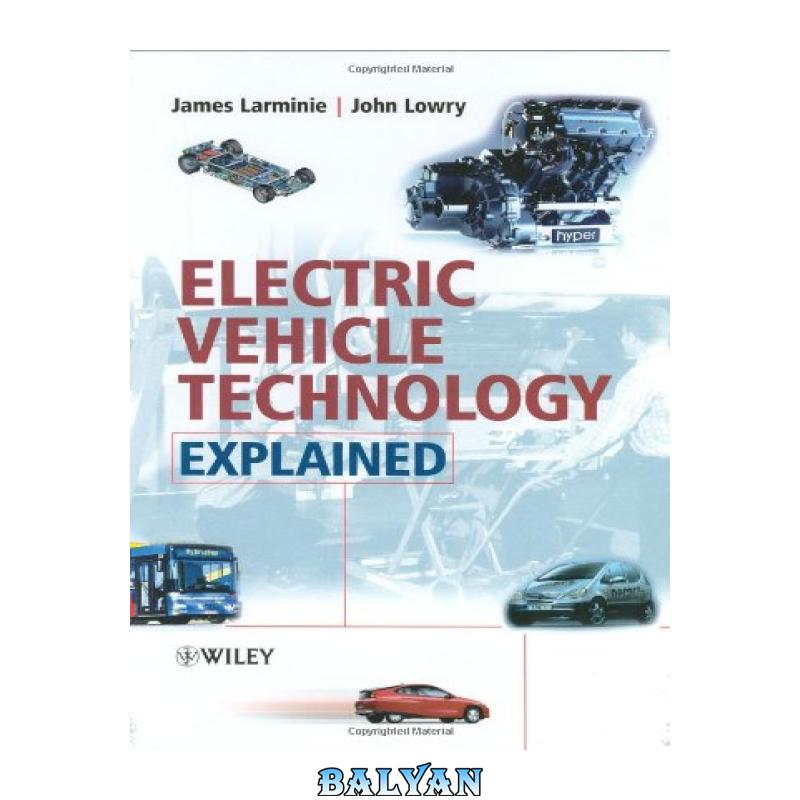d9c621930123b2149cc0bbc91bc05a8f.jpg دانلود کتاب Electric Vehicle Technology Explained - تصویر 1