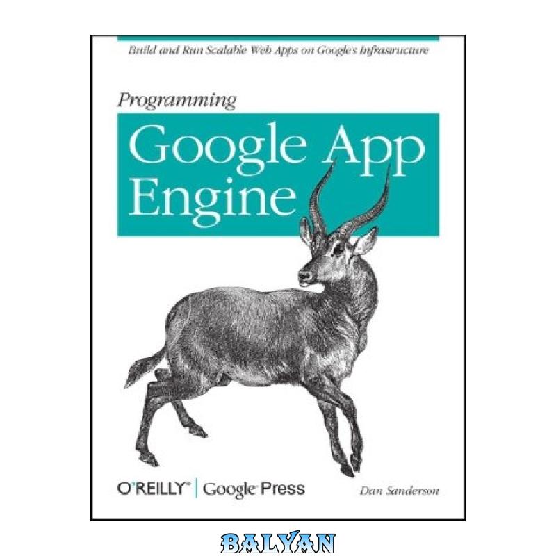 e32c3e65c96de447d41e15f08a7d9d4c.jpg دانلود کتاب Programming Google App Engine - تصویر 1
