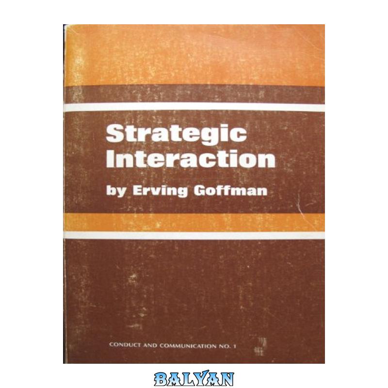 f0176b4c2c4728c4d6dbc5489abb43c3.jpg دانلود کتاب Strategic Interaction - تصویر 1