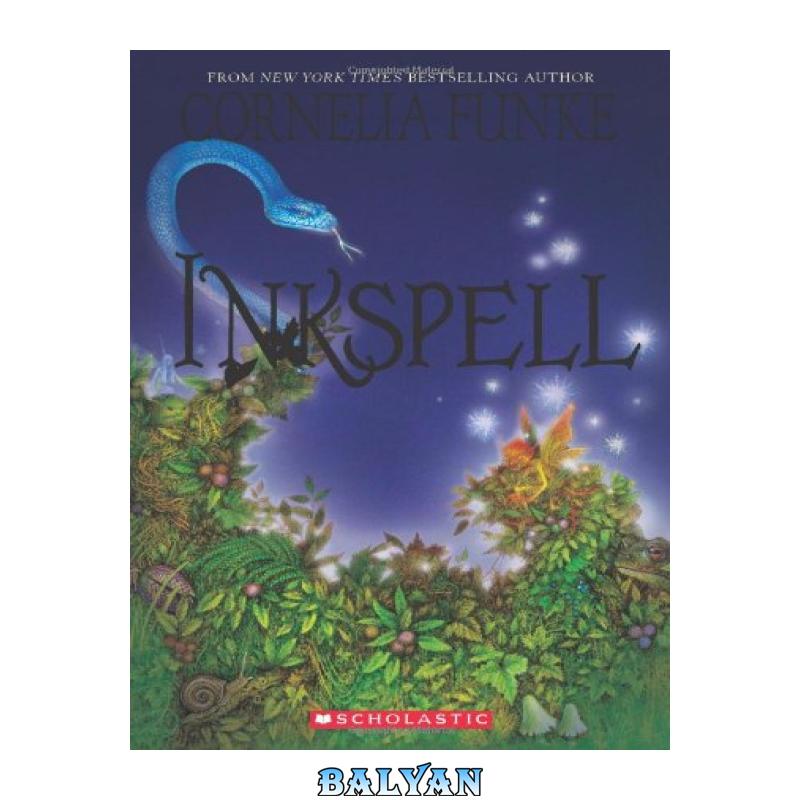 d157cf8ba4ebf733b0c37d336473329a.jpg دانلود کتاب Inkspell - تصویر 1