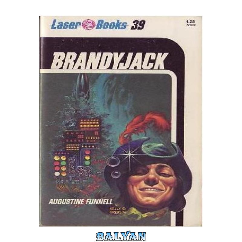 7105494ffe75c1eabb63b697760de05d.jpg دانلود کتاب Brandyjack (Laser #39) - تصویر 1