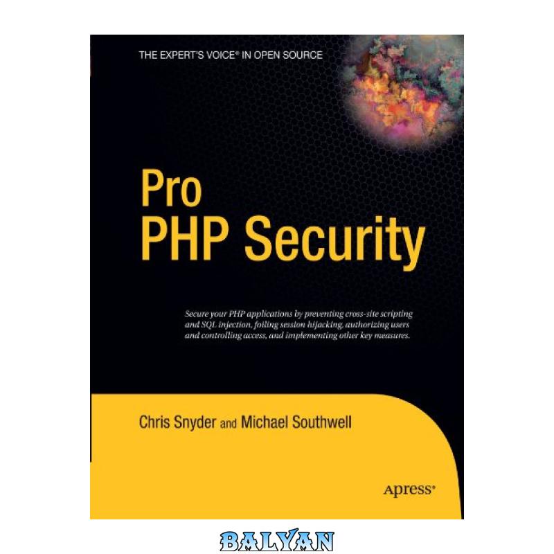 e0ea002fcebbd10272a25acccf429606.jpg دانلود کتاب Pro PHP Security (Pro) - تصویر 1
