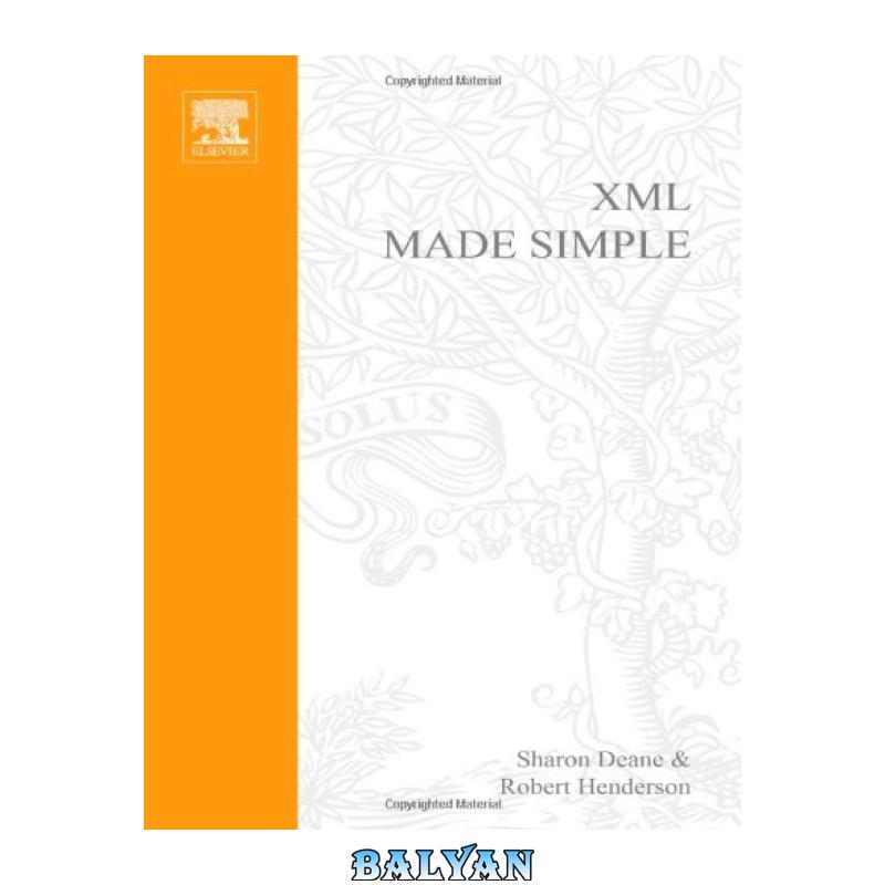 1536ca0e8fb4f6745b8b14f0b59ca760.jpg دانلود کتاب XML Made Simple (Made Simple Programming) - تصویر 1