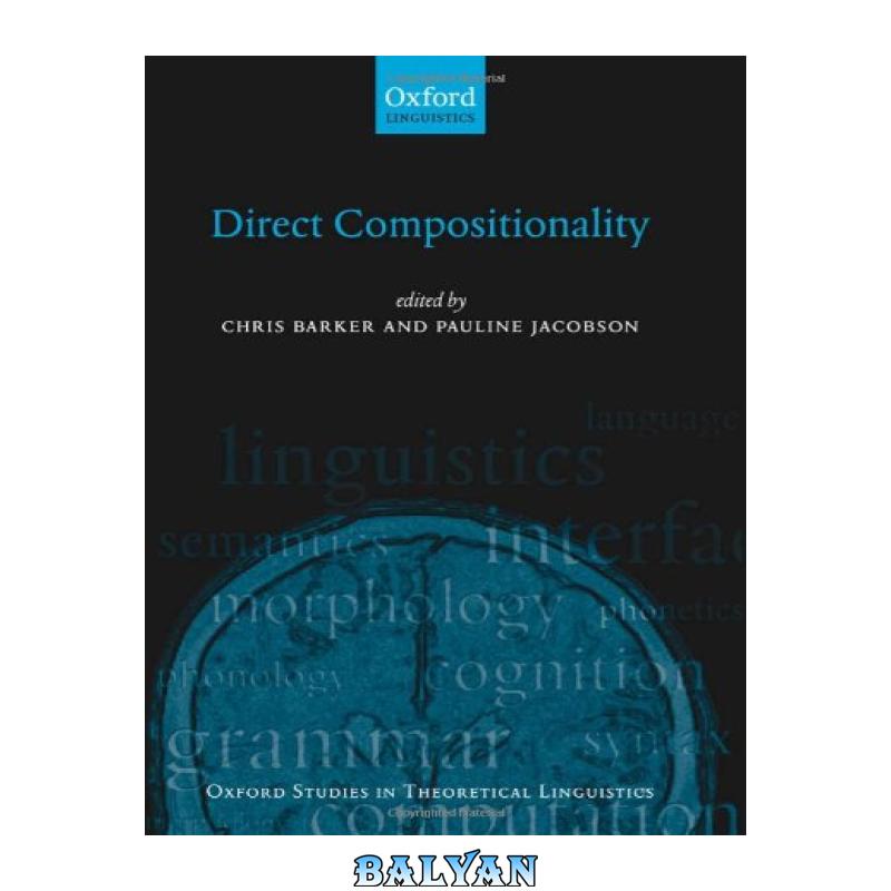 4b1d7f294b134d13bc536154d8567fd1.jpg دانلود کتاب Direct Compositionality - تصویر 1