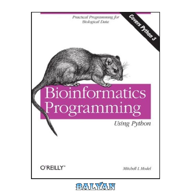 f92e21854278b142da8b7fda6419663d.jpg دانلود کتاب Bioinformatics Programming Using Python - تصویر 1