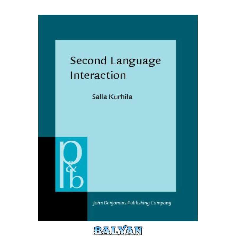 9628aaf338daa47600d2097c9a2ba2a1.jpg دانلود کتاب Second Language Interaction - تصویر 1