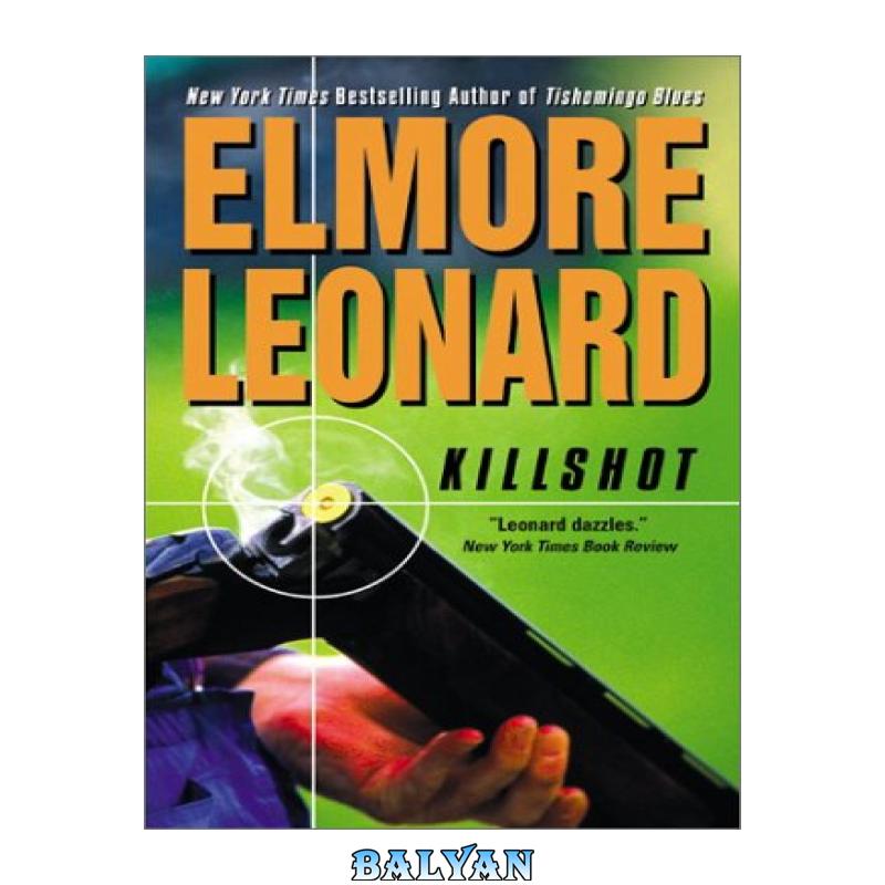 f979f2a44351c088ad616ceb9dc6766c.jpg دانلود کتاب Killshot - تصویر 1