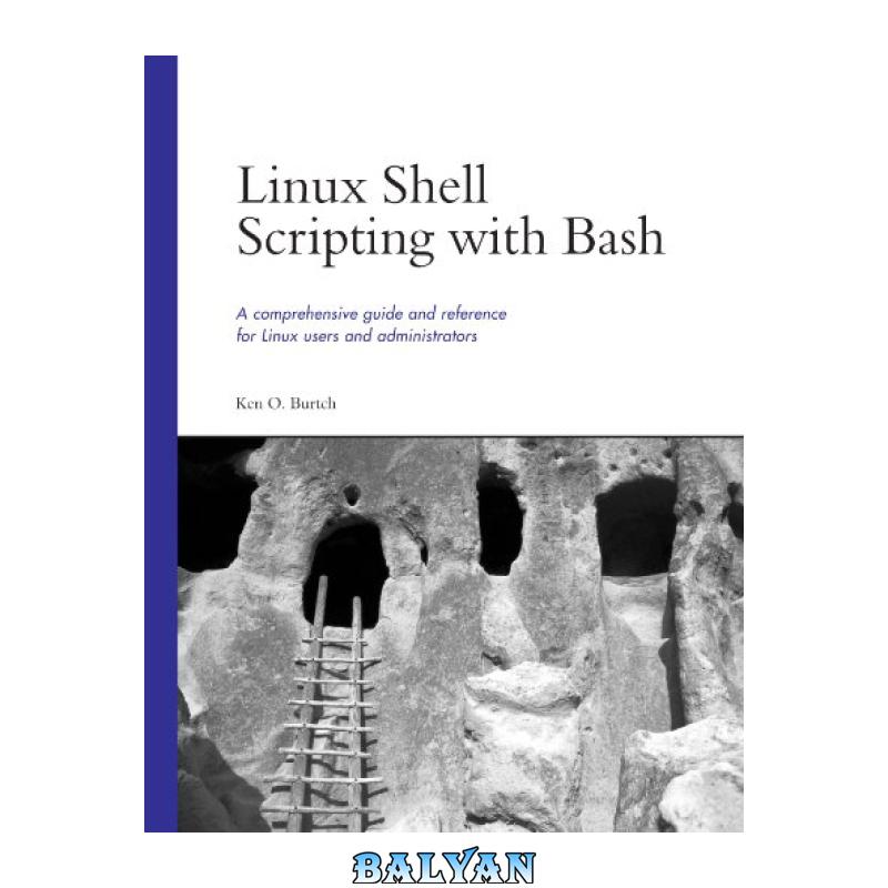 15aefeea003aa81b0279d3d51412f6fc.jpg دانلود کتاب Linux Shell Scripting with Bash - تصویر 1