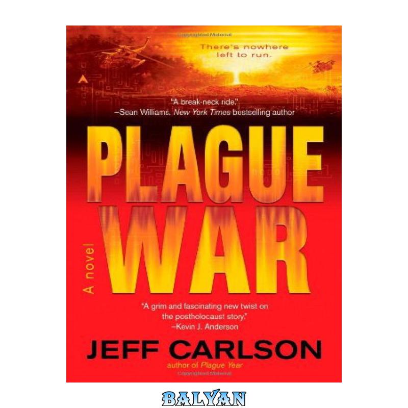 e58d4e01fa03034ae5f16fa675cffe3c.jpg دانلود کتاب Plague Year Trilogy 2 Plague War - تصویر 1