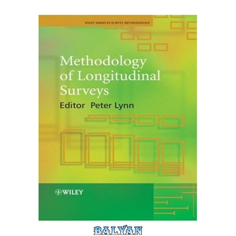 472ff404023fde6cf9db64bb3a29c4cc.jpg دانلود کتاب Methodology of Longitudinal Surveys (Wiley Series in Survey Methodology) - تصویر 1