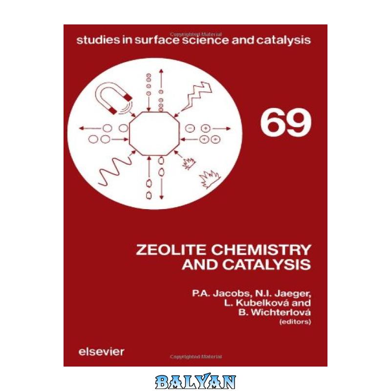babffa14dad09599c9ca2ddad40556de.jpg دانلود کتاب Zeolite Chemistry and Catalysis: Proceedings of an International Symposium, Prague, Czechoslovakia, September 8-13, 1991 - تصویر 1