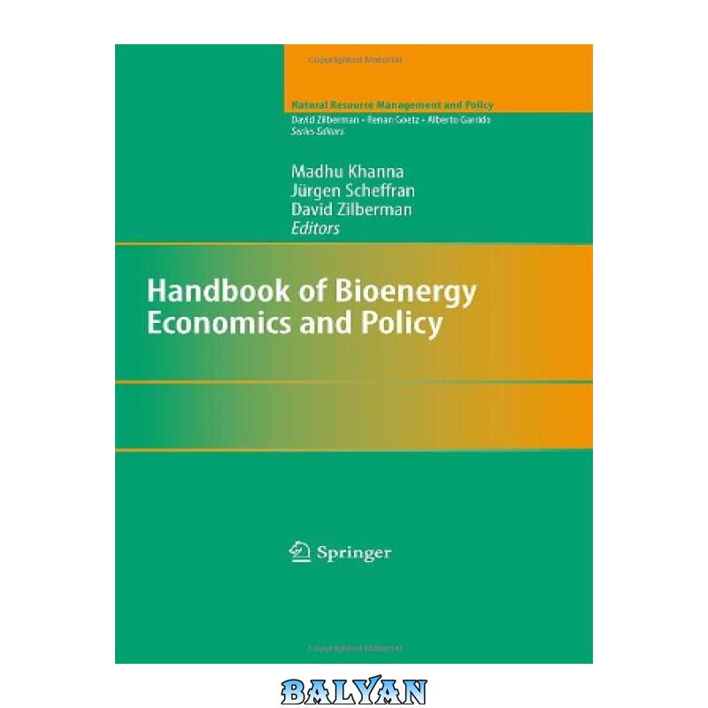 9fec370bd0438e60094ac23003d180de.jpg دانلود کتاب Handbook of Bioenergy Economics and Policy - تصویر 1