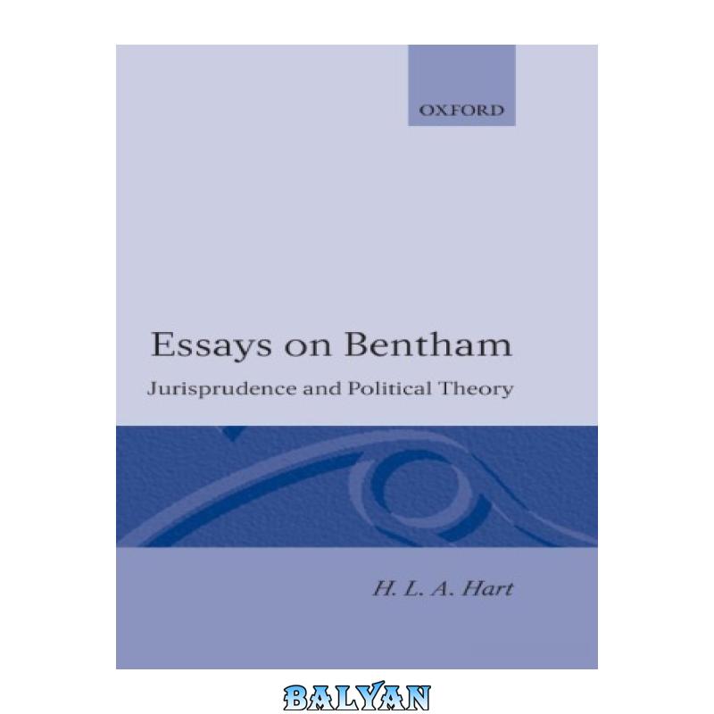 8f45951cdd97ed3c0bfec14d279650b6.jpg دانلود کتاب Essays on Bentham: Jurisprudence and Political Theory - تصویر 1