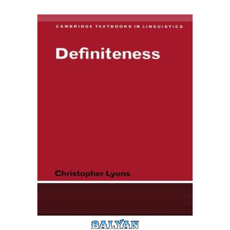050fdf43a20b56f5c0c0f9d6a7534f6f.jpg دانلود کتاب Definiteness (Cambridge Textbooks in Linguistics) - تصویر 1