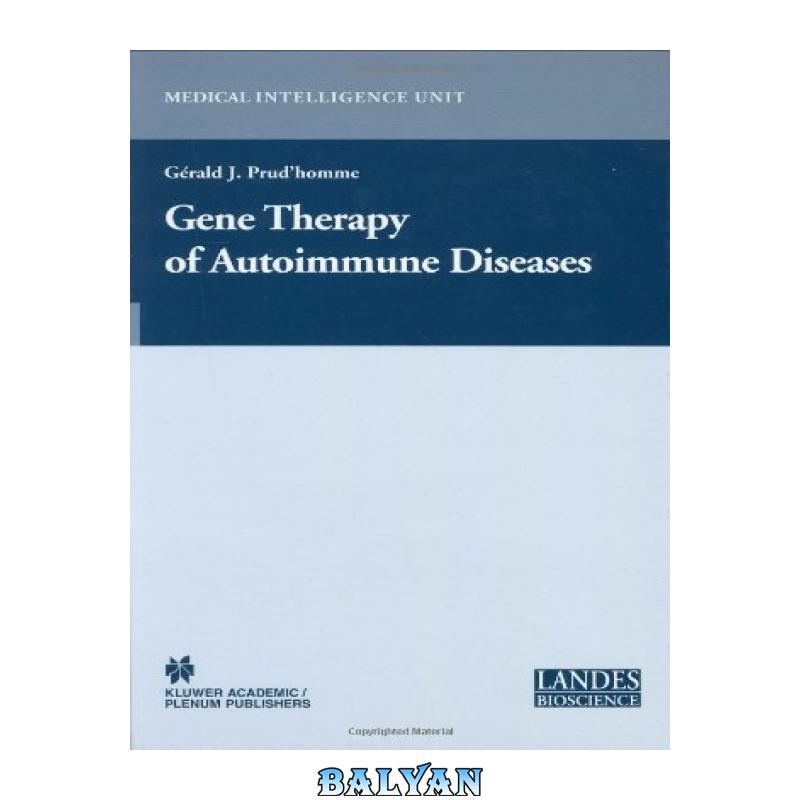 74d37b2e09b292049caefc23e54b52a5.jpg دانلود کتاب Gene Therapy of Autoimmune Disease (Medical Intelligence Unit) - تصویر 1