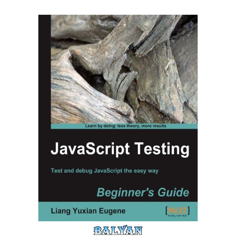 eadc1975215b6e7c267b9cc2c4186658-d.jpg دانلود کتاب JavaScript Testing Beginner's Guide - تصویر 1