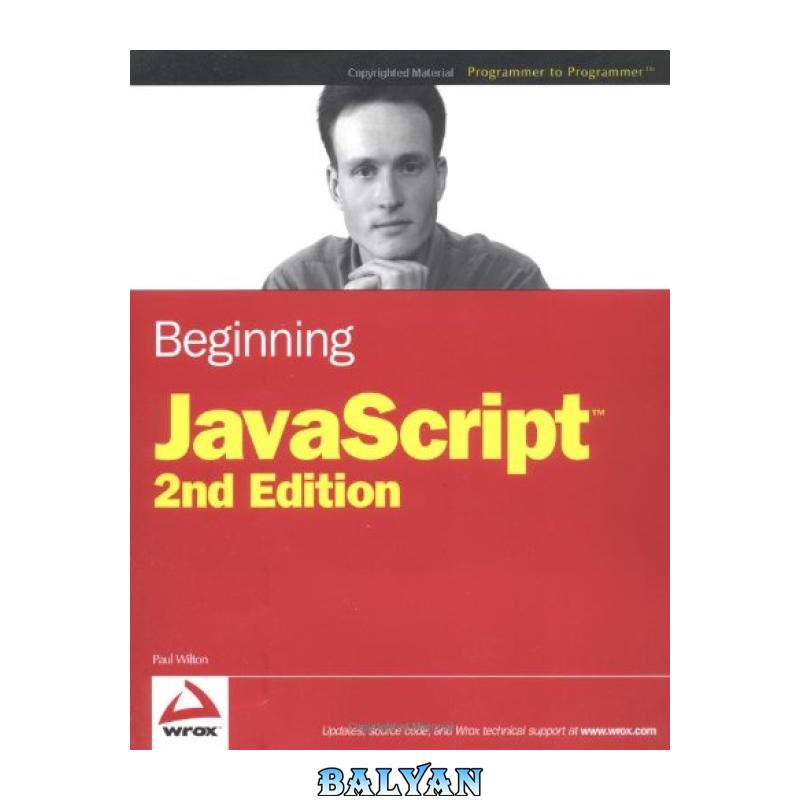 7227ebf0f97872dd9eee8adddf1fb7fa-d.jpg دانلود کتاب Beginning JavaScript Second Edition - تصویر 1