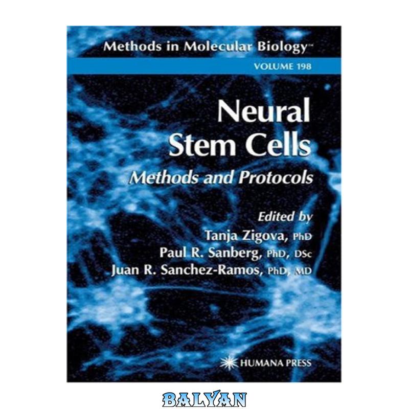 14291ec5f7df25ee75c3fa3c65e61f01-d.jpg دانلود کتاب Neural Stem Cells: Methods and Protocols - تصویر 1