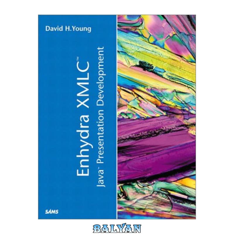 c8e5c9f56bc8ce7c47bd898df4bd3f51-d.jpg دانلود کتاب Enhydra XMLC Java Presentation Development - تصویر 1