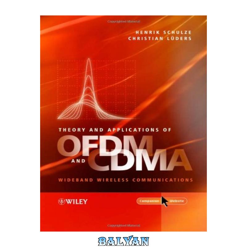 371da13496d2a0590bbeaf70553e9353-d.jpg دانلود کتاب Theory and Applications of OFDM and CDMA: Wideband Wireless Communications - تصویر 1